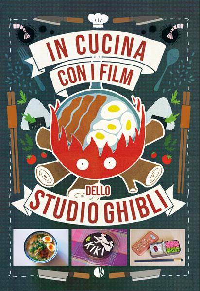 IN CUCINA CON I FILM DELLO STUDIO GHIBLI Sistemahobby